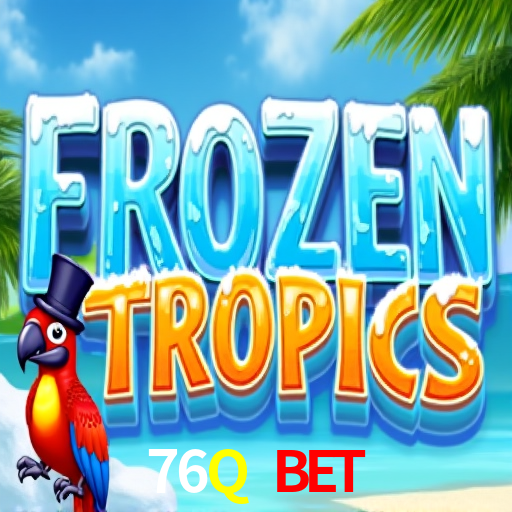 76Q Bet