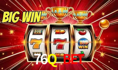 76Q Bet